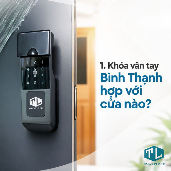 Khóa vân tay Bình Thạnh: Cách chọn đúng loại khóa theo từng loại cửa 1 Khóa thông minh Laffer chính hãng tại Việt Nam chuyên cung cấp khóa vân tay Bình Thạnh