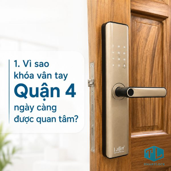 Khóa Vân Tay Laffer Việt Nam phân phối khóa vân tay quận 4 chính hãng